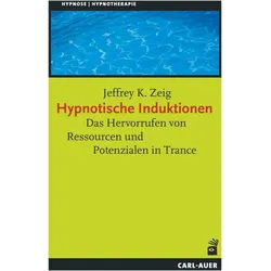 Hypnotische Induktionen, Fachbücher von Jeffrey K Zeig