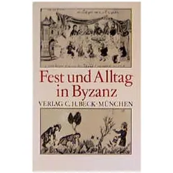 Fest und Alltag in Byzanz, Sachbücher von Günter Simon Prinzing