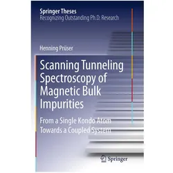 Scanning Tunneling Spectroscopy of Magnetic Bulk Impurities, Fachbücher von Henning Prüser