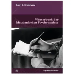 Wörterbuch der kleinianischen Psychoanalyse, Fachbücher von Robert D. Hinshelwood, Elisabeth Vorspohl