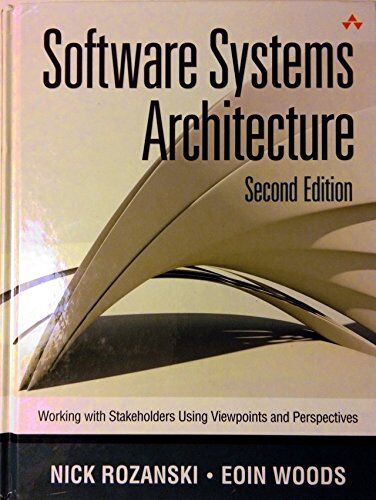 Nick Rozanski - Software Systems Architecture: Working With Stakeholders Using Viewpoints and Perspectives - Preis vom 30.09.2026 09:01:18 h