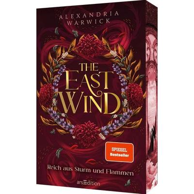 The East Wind – Reich aus Sturm und Flammen (The Four Winds 4), Taschenbuch von Alexandria Warwick, arsedition, 978-3-8458-6110-4