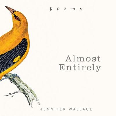 Almost Entirely - Jennifer Wallace, Audio, 9781640609914
