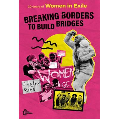 Breaking Borders to Build Bridges, Taschenbuch von Women in Exile, Edition assemblage