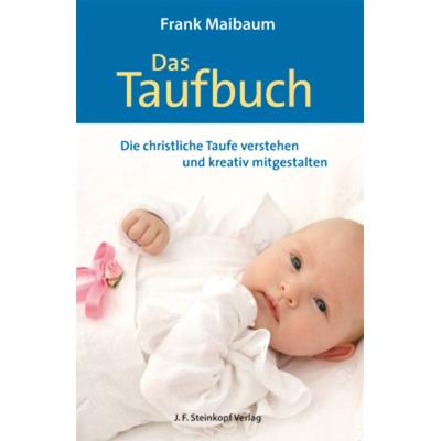 Das Taufbuch, Taschenbuch von Frank Maibaum, Lutherische V.-G.