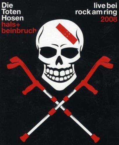Die Toten Hosen - Die Toten Hosen - Hals- und Beinbruch/Live bei Rock am Ring 2008 [Blu-ray] - Preis vom 11.10.2026 15:43:13 h