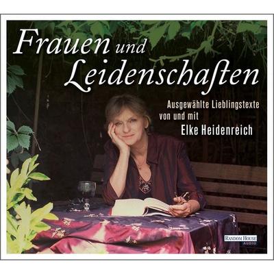 Frauen und Leidenschaften - Elke Heidenreich, CD, 9783837142037