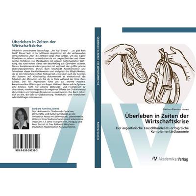 Überleben in Zeiten der Wirtschaftskrise, Taschenbuch von Barbara Ramírez Jaimes, AV Akademikerverlag, 978-3-639-39332-3