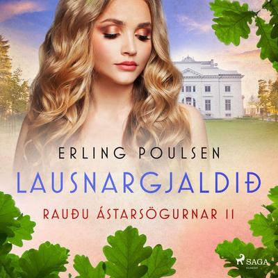 Lausnargjaldið (Rauðu ástarsögurnar 11) - Erling Poulsen, Audio, 9788728354001