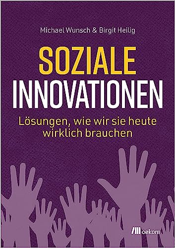 Michael Wunsch - Soziale Innovationen: Lösungen, wie wir sie heute wirklich brauchen - Preis vom 09.10.2026 07:28:09 h