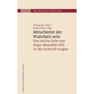 Mitarbeiter der Wahrheit sein, Gebundene Ausgabe von , Pustet, F, 978-3-7917-3547-4