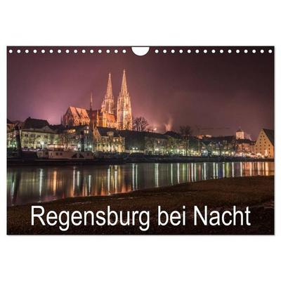 Regensburg bei Nacht (Wandkalender 2027 DIN A4 quer), CALVENDO Monatskalender