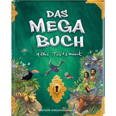 Das Megabuch - Altes Testament. Bibelgeschichten Altes Testament. Von der Schöpfungsgeschichte bis hin zu Abraham und Moses. Kinderbibel ab 8 im