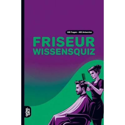 Friseur Wissensquiz, Taschenbuch von Grübelgold Rätselhefte, Grübelgold, 978-3-693-19111-8