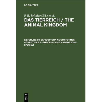 Lepidoptera Noctuiformes. Agaristidae II (Ethiopian and Madagascan species), Gebundene Ausgabe von , De Gruyter, 978-3-11-242095-9