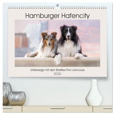 Hamburger Hafencity - Unterwegs mit den Shelties Finn und Louis (hochwertiger Premium Wandkalender 2026 DIN A2 quer), Kunstdruck in Hochglanz