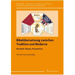 Bibelübersetzung zwischen Tradition und Moderne, Fachbücher von Christos Karvounis