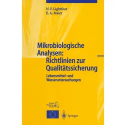 Mikrobiologische Analysen: Richtlinien zur Qualitätssicherung, Fachbücher von Eddie A. Maier, N. F. Lightfoot