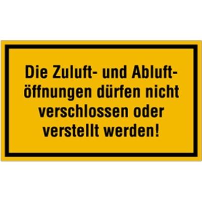 Schild Die Zuluft- und Abluftöffnungen dürfen nicht..., Kunststoff, 250x150 mm