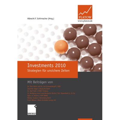 Investments 2010, Gebundene Ausgabe von , Betriebswirtschaftlicher Verlag Gabler, 978-3-8349-2463-6