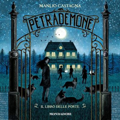 Petrademone 1. - Il libro delle porte - Manlio Castagna, Audio, 9788852150968