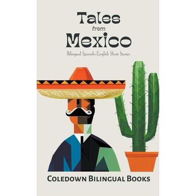 Tales from Mexico, Taschenbuch von Coledown Bilingual Books, Coledown Bilingual Books