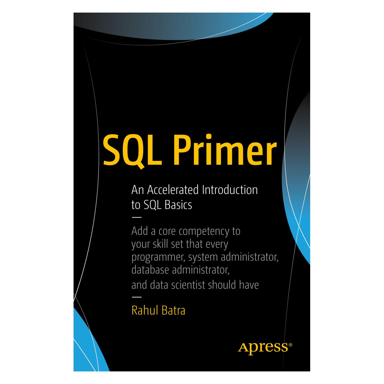 Springer SQL Primer (Englisch, Softcover, Rahul Batra) (55973388)
