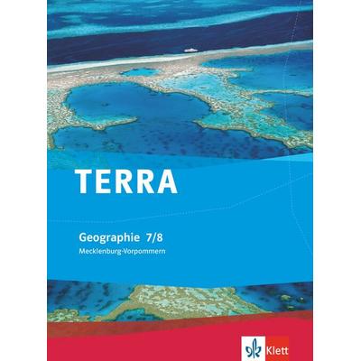 TERRA Geographie/Schülerb. 7./8. Kl./GY/MV, Gebundene Ausgabe von , Klett Schulbuchverlag