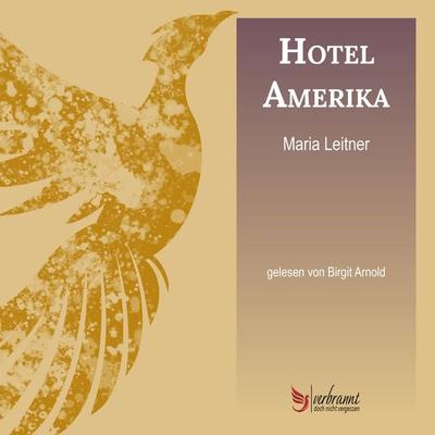 Hotel Amerika - Maria Leitner, Audio, 9783946309666