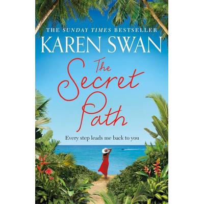 The Secret Path, Taschenbuch von Karen Swan, Pan Macmillan