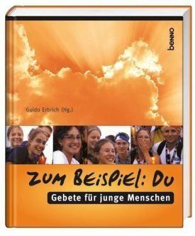Guido Erbrich - Zum Beispiel: Du. Sonderausgabe: Gebete für junge Menschen - Preis vom 15.10.2026 23:06:25 h