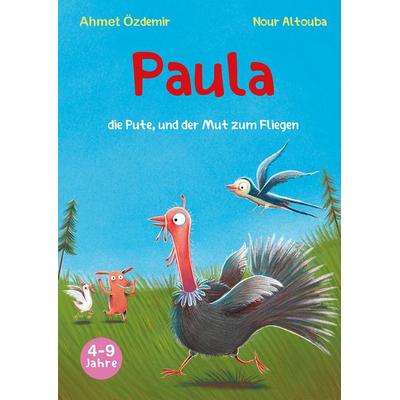 Paula, die Pute, Gebundene Ausgabe von Ahmet Özdemir, Shaker Media, 978-3-9890304-1-1