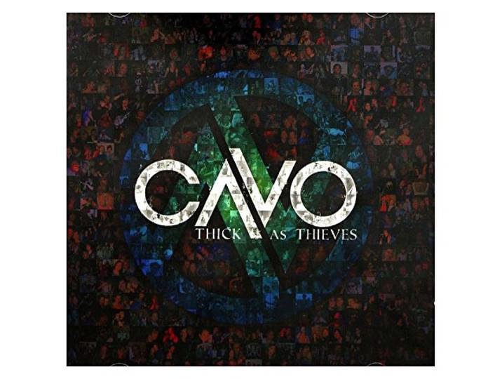 Cavo - Thick As Thieves