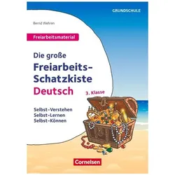 Klasse 3 - Die grosse Freiarbeits-Schatzkiste, Schulbücher von Bernd Wehren