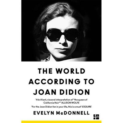 The World According to Joan Didion, Taschenbuch von Evelyn McDonnell, HarperCollins, 978-0-00-865093-3