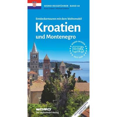 Entdeckertouren mit dem Wohnmobil Kroatien und Montenegro, Taschenbuch von Anne Lindner,Michael Lindner, Womo, 978-3-86903-488-1