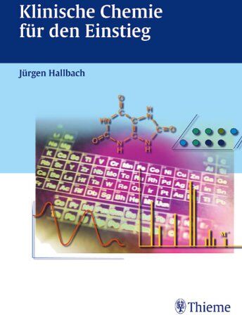 Jürgen Hallbach - Klinische Chemie und Hämatologie für den Einstieg - Preis vom 11.10.2026 15:43:13 h