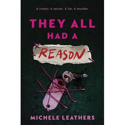 They All Had a Reason, Taschenbuch von Michele Leathers, Sourcebooks Inc, 978-1-4642-6022-3