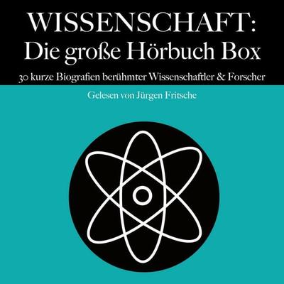 Wissenschaft: Die große Hörbuch Box - 5 Minuten,Jürgen Fritsche,Lea Pfeiffer, Audio, 9783754516300