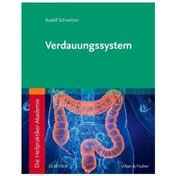 Die Heilpraktiker-Akademie. Verdauungssystem, Fachbücher von Rudolf Schweitzer