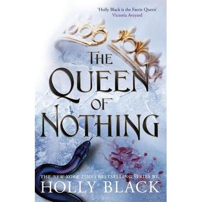 The Queen of Nothing (A Novel of Elfhame), Taschenbuch von Holly Black, Hot Key Books, 978-1-4714-0759-8