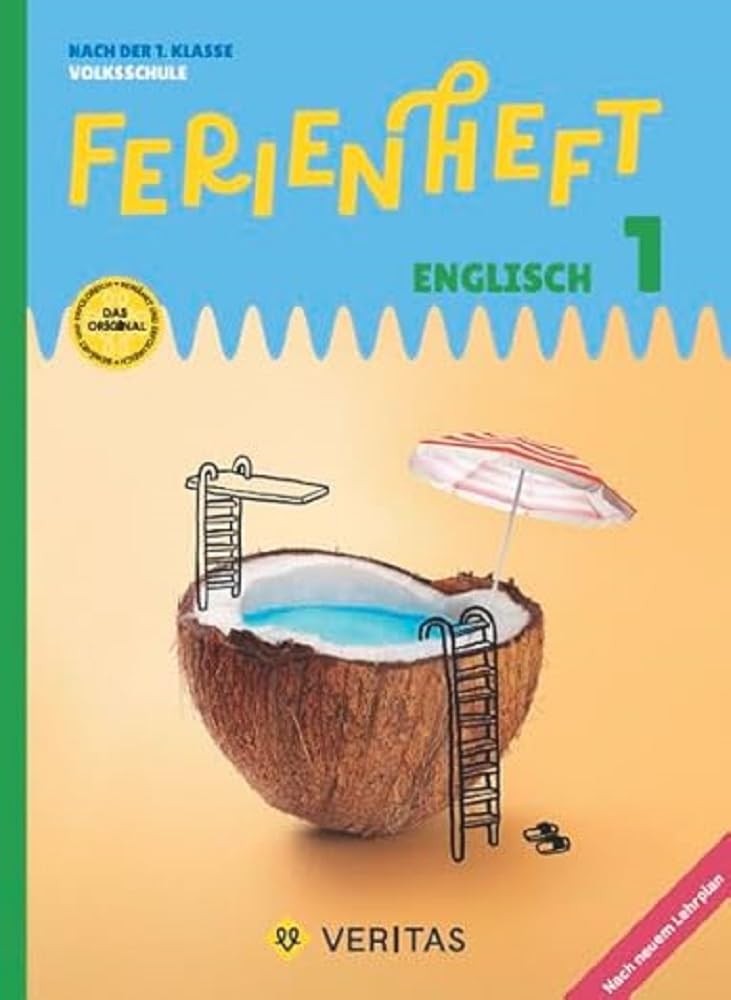 Eva Kopinitsch - Englisch Ferienhefte - Volksschule - 1. Klasse: Ferienheft Englisch 1. Klasse Volksschule - Nach der 1. Klasse Volksschule - Ferienheft mit eingelegten Lösungen - Preis vom 07.10.2026 11:45:10 h
