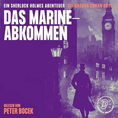 Das Marineabkommen - Arthur Conan Doyle, Audio, 9783991760245