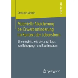 Materielle Absicherung bei Erwerbsminderung im Kontext der Lebensform, Fachbücher von Stefanie Märtin