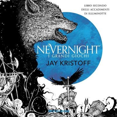 Nevernight. I grandi giochi - Jay Kristoff, Audio, 9788852152054
