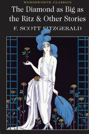 Fitzgerald, F. Scott - The Diamond as Big as The Ritz and other stories. - Preis vom 09.10.2026 07:28:09 h