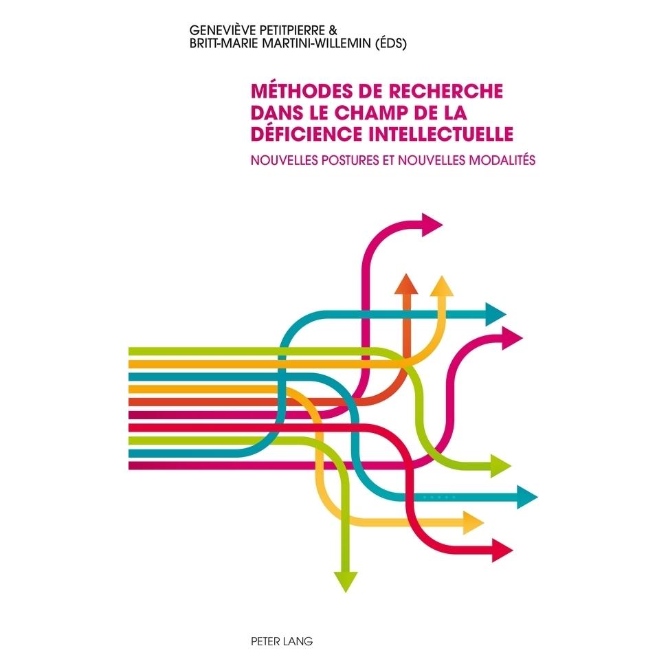 Peter Lang Méthodes de recherche dans le champ de la déficience intellectuelle (Französisch, Softcover, Britt-Marie Martini-Willemin, Geneviève Petitpierre) (56026951)