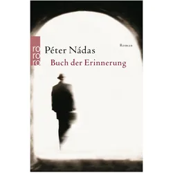 Buch der Erinnerung, Belletristik von Péter Nádas