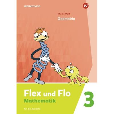Flex und Flo 3. Themenheft Geometrie: Für die Ausleihe, Geheftet von Judith Beerbaum,Anja Göttlicher,Sarah u. Pfleger, Westermann Schulbuchverlag