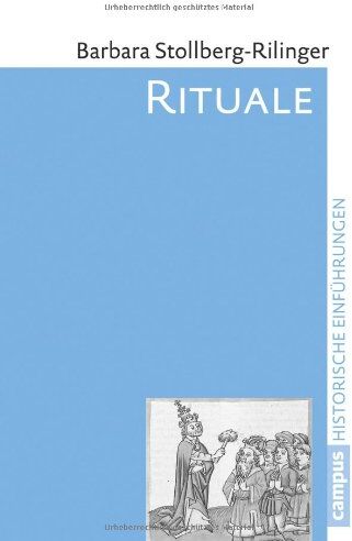 Barbara Stollberg-Rilinger - Rituale (Historische Einführungen) - Preis vom 09.10.2026 07:28:09 h